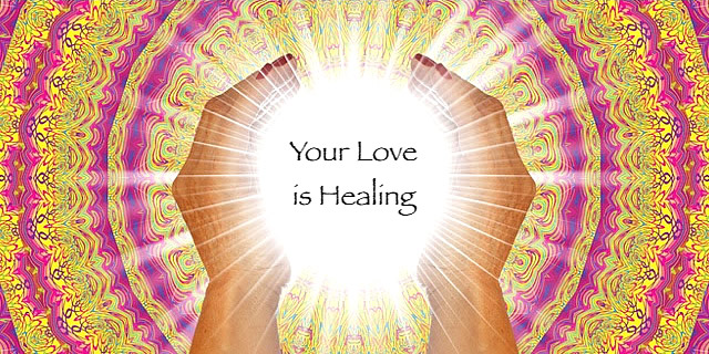 your love is healing for the world and for yourself